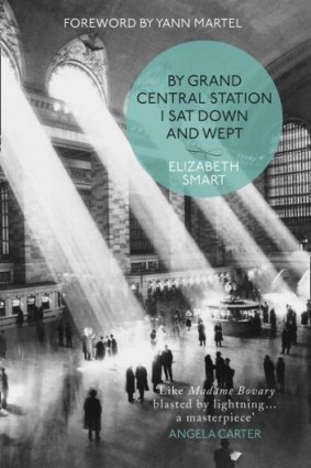 By Grand Central Station I Sat Down and Wept, by Elizabeth Smart.