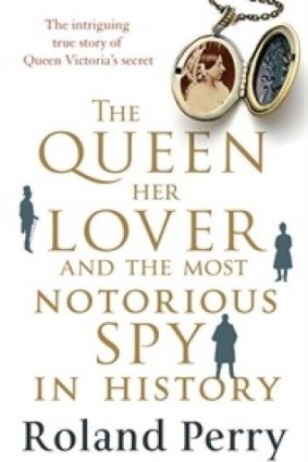 Rumours: <i>The Queen, Her Lover and The Most Notorious Spy in History</i>, by Roland Perry.