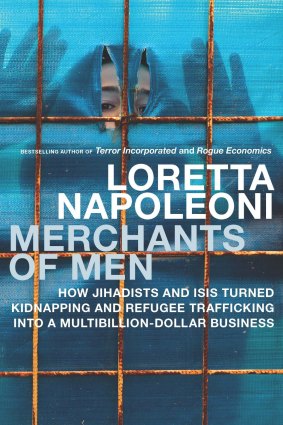 Loretta Napoleoni's latest book, <i>Merchants of Men</i>.