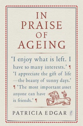 <i>In Praise of Ageing</i>, by Patricia Edgar.