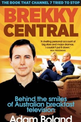 Controversial memoir: Adam Boland's <em>Brekky Central</em>.