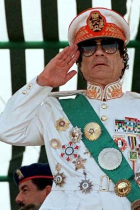 Over and out ... Muammar Gaddafi of Libya.