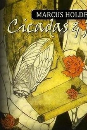 Marcus Holden's <i>Cicadas & Roses</i>.