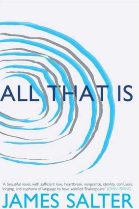 <i>All that is</i> by James Salter.