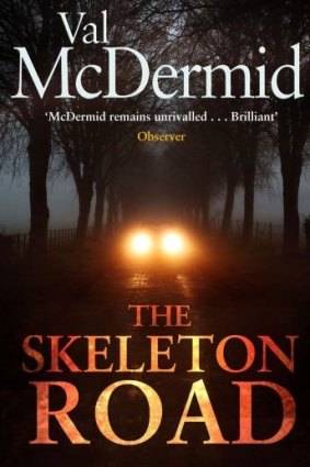The Skeleton Road by Val McDermid.