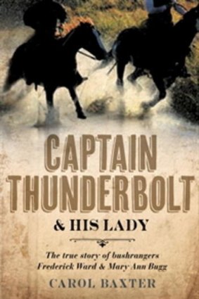 <i>Captain Thunderbolt & His Lady</i> by Carol Baxter.