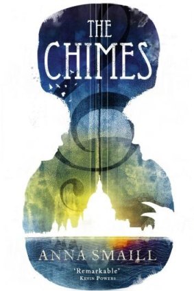 <i>The Chimes</i> by Anna Smaill.
