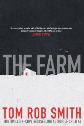 <i>The Farm</i> by Tom Rob Smith.