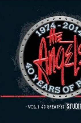 The Angels - 40 Years Of Rock.