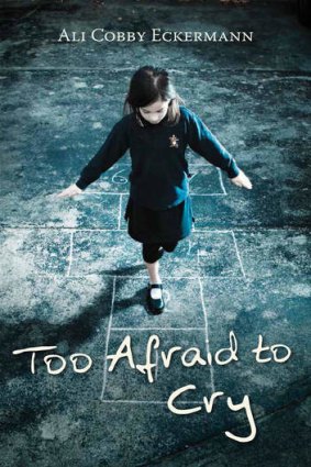 <i>Too Afraid to Cry</i>, by Ali Cobby Eckermann.