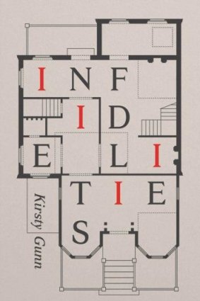 High expectations: Infidelities, by Kirsty Gunn is oddly disappointing.