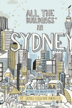 <i>All the Buildings* in Sydney (*That I've Drawn So Far)</i> by James Gulliver Hancock.
