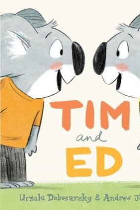 Twins: Tim and Ed by Ursula Dubosarsky and Andrew Joyner is suitable for pre-schoolers.
