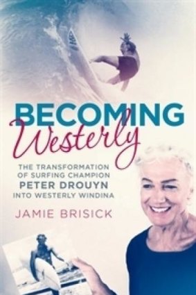 <i>Becoming Westerly</i> by Jamie Brisick.
