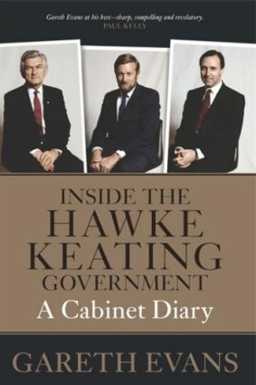 Inside view: <i>Inside the Hawke Keating Government</i>, by Gareth Evans.