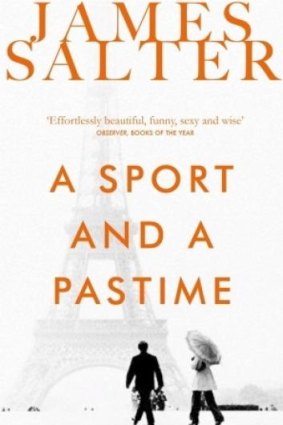 <i>A Sport and a Pastime</i>, by James Salter
