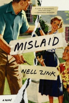 <i>Mislaid</i> by Nell Zink. 
