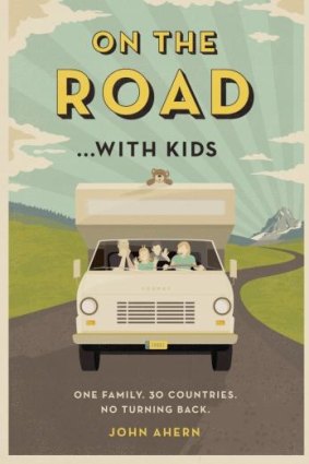 John Ahern's book On the Road ... with Kids.