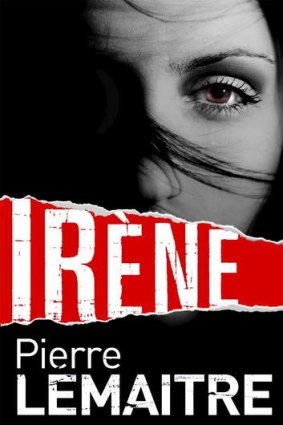<i>Irene</i>, by Pierre Le Maitre.