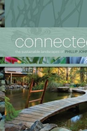 Detailed endeavours: <i>Connected: The Sustainable Landscapes of Phillip Johnson</i> by Phillip Johnson.