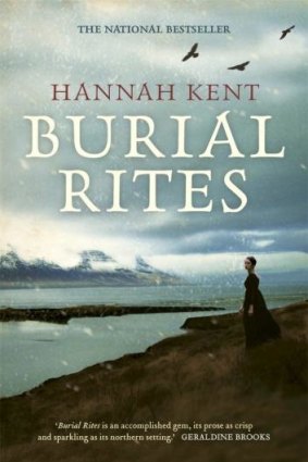 Phenomenal: Burial Rites by Hannah Kent.