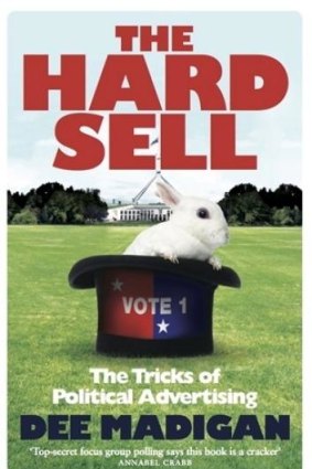 Stating the obvious: <i>The Hard Sell</i>, by Dee Madigan.