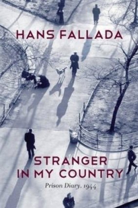 Stranger in My Own Country by Hans Fallada
