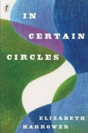 <i>In Certain Circles</i>, by Elizabeth Harrower.