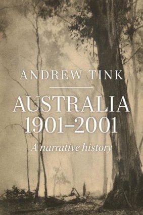 Book of the day: Australia 1901-2001: A narrative history by Andrew Tink.