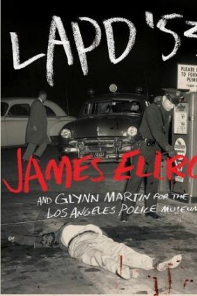 <i>LAPD `53</i> by James Ellroy and Glynn Martin.