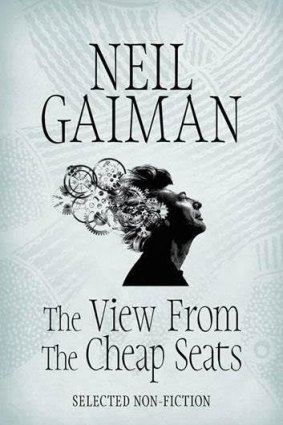 The View from the Cheap Seats, by Neil Gaiman.