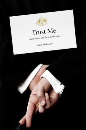 <i>Trust Me</i>, by Jackie Dickenson.