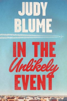 Judy Blume's <i>In the Unlikely Event</i>.