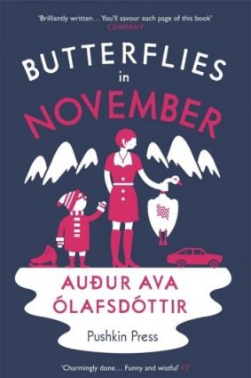 Butterflies in November, by Audur Ava Olafsdottir.