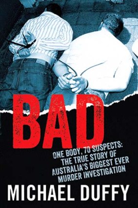 <em>Bad</em> by Michael Duffy. Allen & Unwin, $29.99.