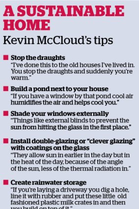 Kevin McCloud's tips for a sustainable home.