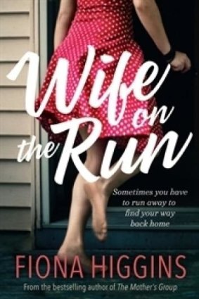Page-turning: Wife on the Run by Fiona Higgins.