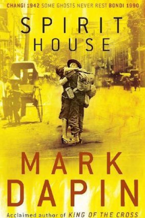 <i>Spirit House</i> by Mark Dapin (Macmillan, $32.99)