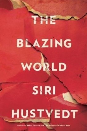 Siri Hustvedt's The Blazing World.