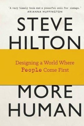 More Human By Steve Hilton