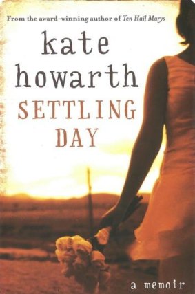 <i>Settling Day</i> by Kate Howarth.