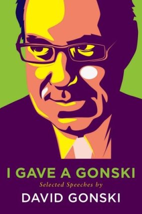 I Gave a Gonski, by David Gonski. 