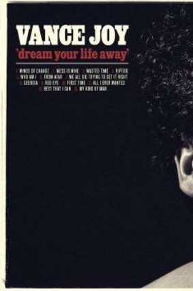 Mild Melancholy: Vance Joy's is frequently charming on <i>Dream Your Life Away.</i>