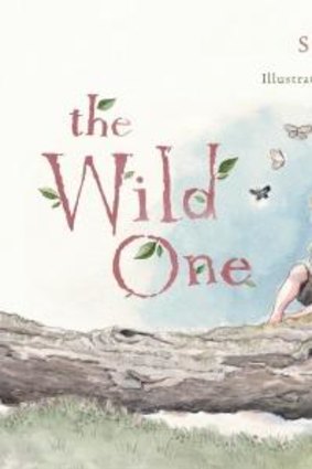 <i>The Wild One</i> by Sonya Hartnett.