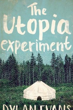 <i>The Utopia Experiment</i> by Dylan Evans.