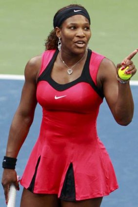 "I honestly think I was really toned down, like I didn't use any bad language or anything" ... Serena Williams.