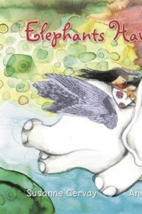 <i>Elephants Have Wings</i>, by Susanne Gervay and Anna Pignataro.