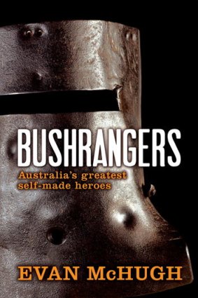 <i>Bushrangers</i> by Evan McHugh.