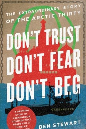 <i>Don't Trust Don't Fear Don't Beg</i> by Ben Stewart
