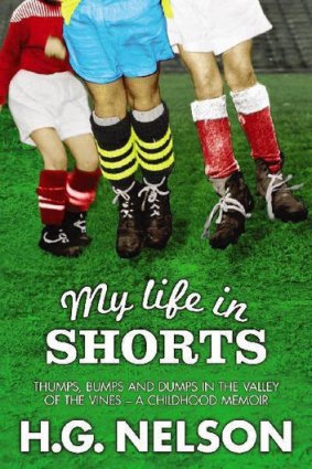 <i>My Life in Shorts</i>, by H.G. Nelson (Macmillan, $34.99).